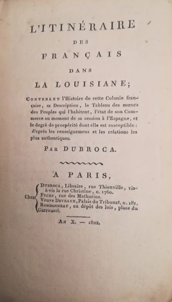 null DUBROCA

L'Itinéraire des Français dans la Louisiane ; contenant l'histoire...