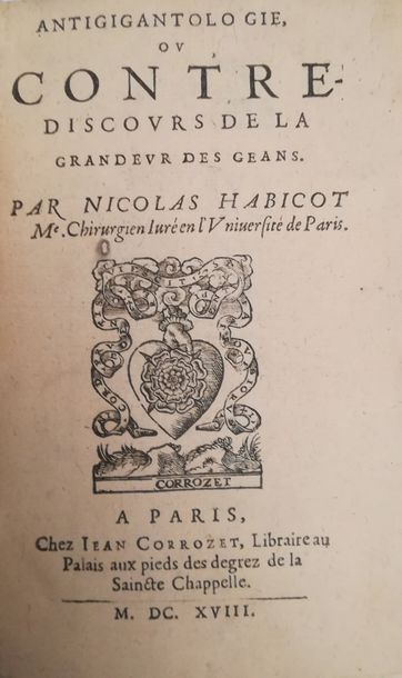 null HABICOT (Nicolas)

Antigigantologie, ou Contre-discours de la grandeur des géans

Paris,...