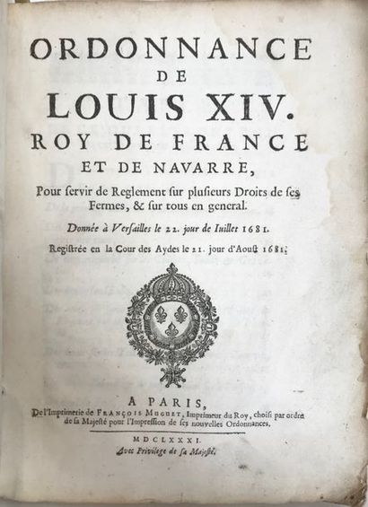 null IMPOTS. Ordonnance de Louis XIV, Roy de France et de Navarre, pour servir de...