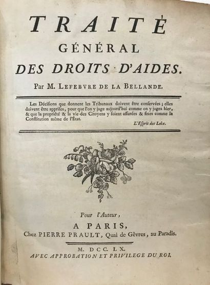 null LEFEBVRE DE LA BELLANDE. Traité général des droits d'aides. Paris, Pierre Prault,...