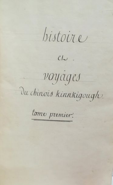 null 

CHINE

Histoire et voyages du Chinois Kinnkigough. (vers 1820), 2 vol. in-folio,...
