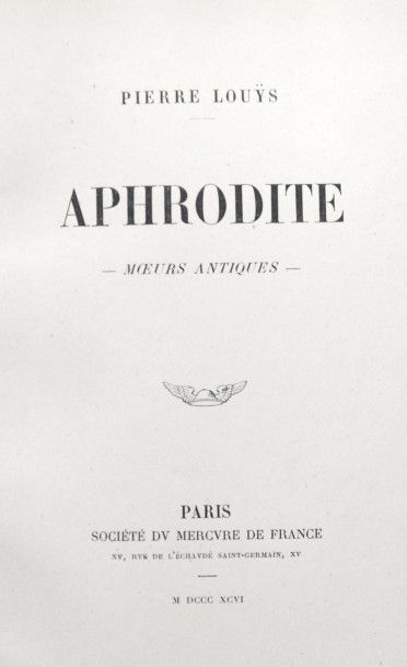 LOUYS (Pierre). Aphrodite. Paris, Mercure...