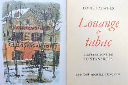 PAUWELS (Louis). Louange du tabac. Illustrations...