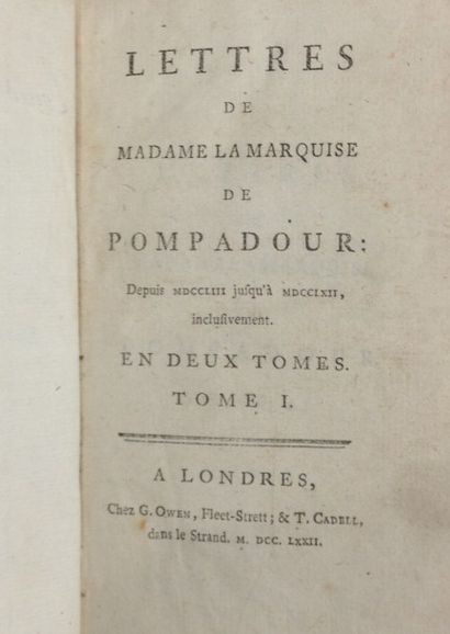  *[CREBILLON (fils)]. Lettres de Madame la Marquise de Pompadour ; depuis MDCCLIII...