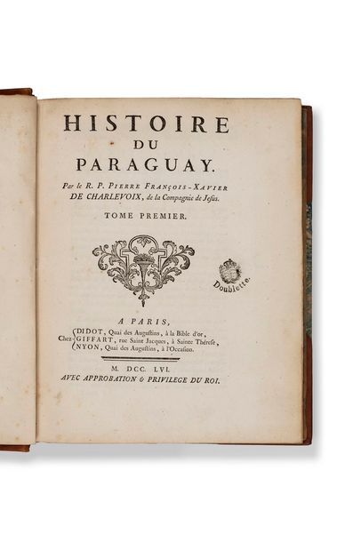 null CHARLEVOIX (Pierre-François-Xavier). Histoire du Paraguay. Paris, Didot, Giffart,...