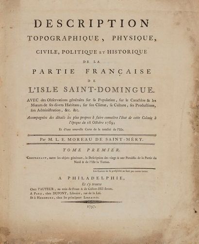 null MOREAU DE SAINT-MÉRY (Médéric-Louis-Élie). Description

topographique, physique,...