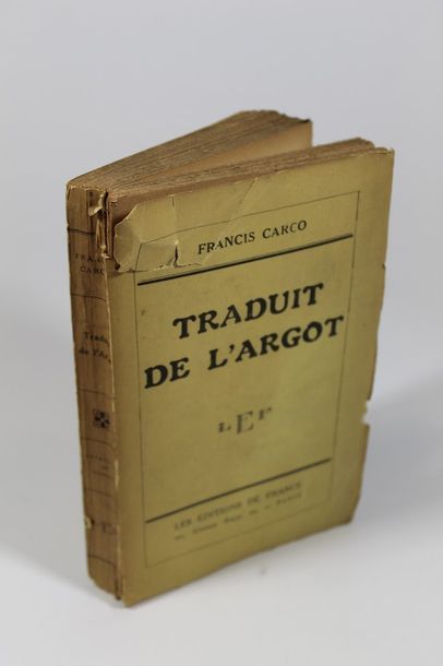 null CARCO Francis 

Traduit de l'argot. Les éditions de France Paris - 1932.

Broché....