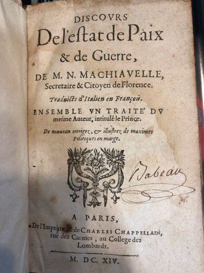 null MACHIAVEL
Discours sur l'Etat de la Paix, in 8, Paris Chappellain, 1614.
Reliure...