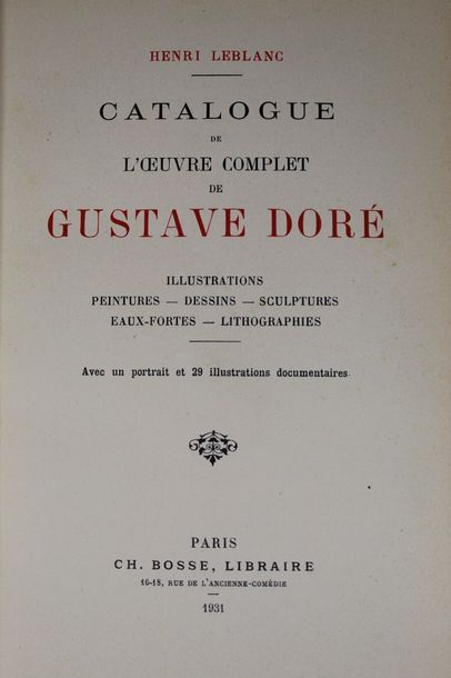null Lot de deux livres sur Gustave Doré comprenant : 

- LEBLANC Henri, Catalogue...