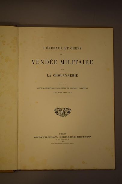 null DES NOUHES ALEXIS (Sous la direction de), Généraux et chefs de la vendée militaire...