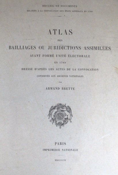 BRETTE (A.). Atlas des baillages ou juridictions...