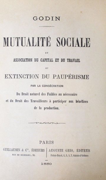 null GODIN (Jean-Baptiste André). Mutualité sociale et association du capital et...