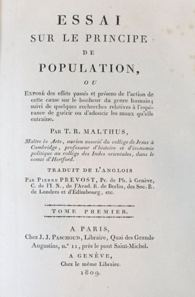 null MALTHUS (Thomas Robert). Essai sur le principe de population. Paris et Genève,...