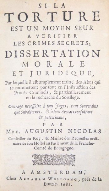 null NICOLAS (Augustin). Si la torture est un moyen seur à vérifier les crimes secrets...