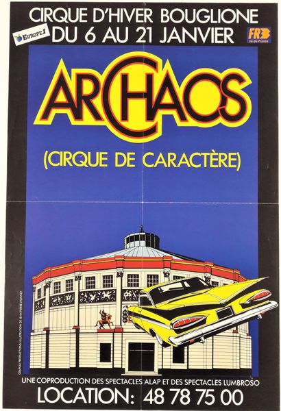 null Cirque – Jean-Pierre LIONNET. « ARCHAOS au cirque d'hiver Bouglione ». 1990....