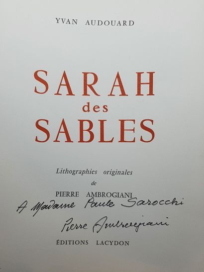 null AMBROGIANI Pierre & AUDOUARD Yvan

Sarah of the sands.

Texts by Yvan Audouard...