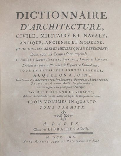null ROLAND LE VIRLOYS (Charles-François). Dictionnaire d'architecture, civile, militaire...