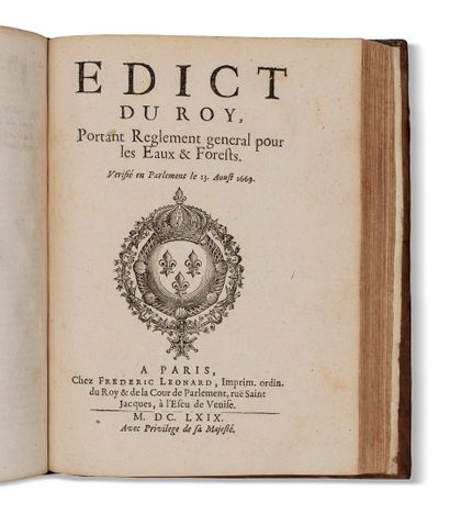 null RECUEIL d’édits et d’ordonnances de 1669, dont 8 pièces sur les Eaux et Forêts...