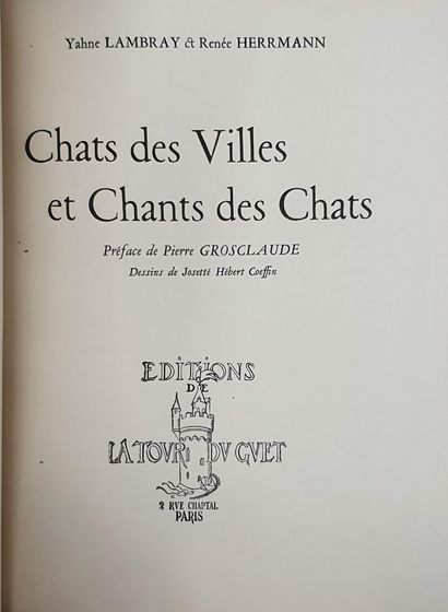 null LAMBRAY (Yahne) et Renée HERRMANN. Chats des villes et chant des chats. Paris,...