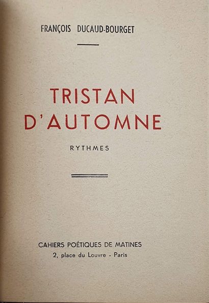 null DUCAUD-BOURGET (François). Tristan d'automne. Rythmes. Paris, Cahiers poétiques...