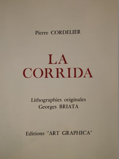 null BRIATA Georges & CORDELIER Pierre 

la Corrida

Textes de Pierre Cordelier,...