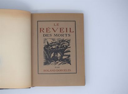 null DORGELÈS (Roland). LE REVEIL DES MORTS. Paris, éd° Mornay, 1924. In-4°, demi-chagrin...