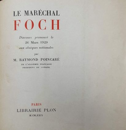 null POINCARÉ (Raymond). Le Maréchal Foch. Paris : Librairie Plon, (1929).

In- 16,...