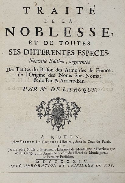 null LA ROQUE (Gilles-André de). Treatise of the nobility and all its different species....