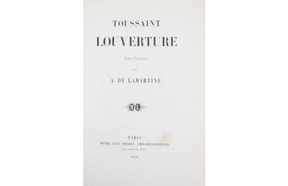 null LAMARTINE (Alphonse de). Toussaint Louverture. Poème dramatique. Paris, Michel...