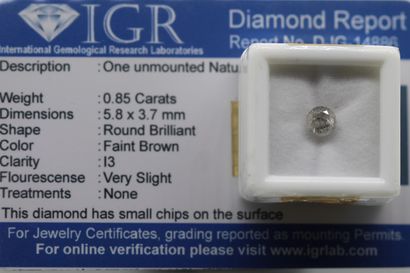 null Diamant "faint brown" rond sous scellé.

Accompagné d'un certificat de l'IGR...