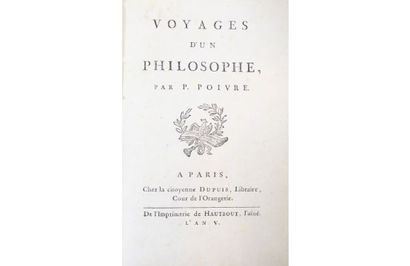 null POIVRE (Pierre). Voyages d'un philosophe. Paris, Chez la citoyenne Dupuis, De...