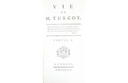 null [CONDORCET (Jean Antoine Nicolas de Caritat, marquis de)]. Vie de Turgot. Londres,...