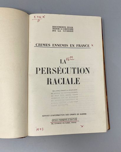 null LA PERSECUTION RACIALE - Document pur servir à l'histoire de la Guerre - Crimes...
