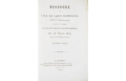 null MALO (Charles). Histoire de Saint-Domingue, depuis sa découverte jusqu’à ce...