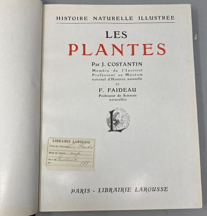 null COSTANTIN.J et FAIDEAU.F - Histoire naturelle, les plantes - Librairie Larousse,...
