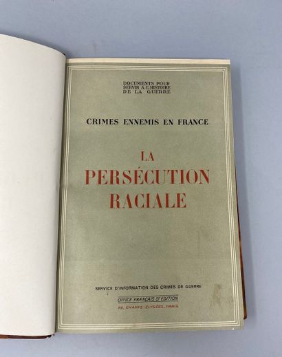null LA PERSECUTION RACIALE - Document pur servir à l'histoire de la Guerre - Crimes...