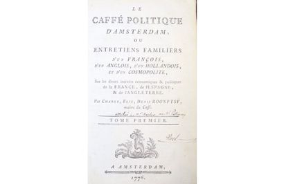 null [PELISSERY (Roch Antoine de)]. Le Caffé politique d'Amsterdam, ou Entretiens...