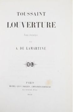 null LAMARTINE (Alphonse de). Toussaint Louverture. Poème dramatique. Paris, Michel...