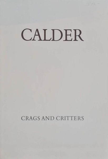 null CALDER Alexandre, d'après 
Catalogue d'exposition Crags and Critters, 1975 ,...