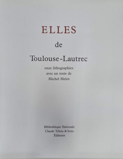 null TOULOUSE-LAUTREC Henri de, d'après,
Elles,
suite de 11 lithographies, imprimées...