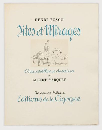 BOSCO (Henri) Pages marocaines. Casablanca, Éditions de la Galerie Derche, [1948]....
