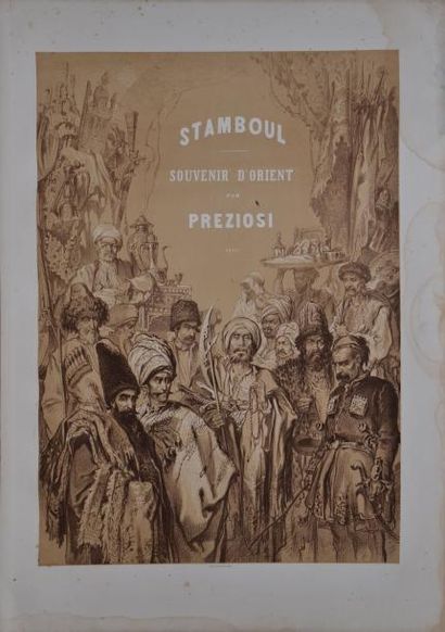 PREZIOSI Amadéo, 1816 -1882 Stamboul, souvenir d'Orient, 1865 Recueil de vingt huit...