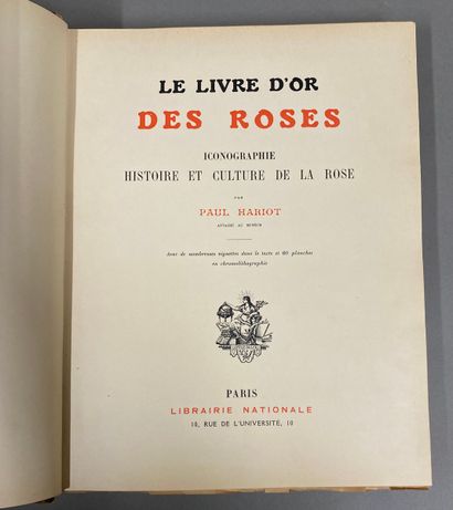 null HARIOT (Paul). Le livre d’or des roses. Iconographie, histoire et culture de...