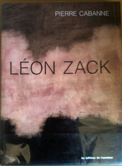 Léon ZACK (1892-1980) Catalogue de l'oeuvre peint. Pierre CABANNE. Ouvrage établi...