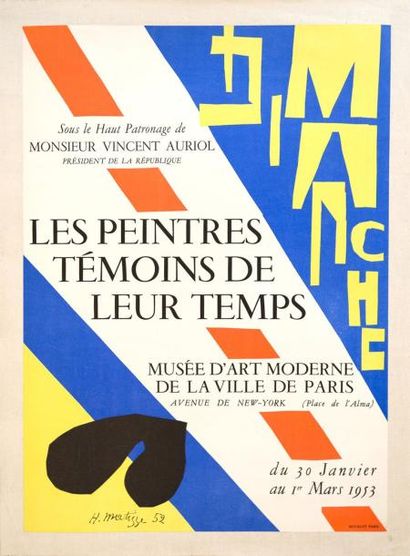 Henri MATISSE (1869-1954) "Les peintres témoins de leur temps". Affiche lithographique...