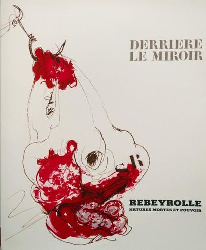 Paul REYBEROLLE (1926-2005) "Natures mortes et Pouvoir". Edition de tête de "Derrière...