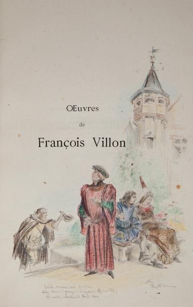 VILLON (François) Oeuvres. Texte révisé et préfacé par Jules de Marthold. Paris,...