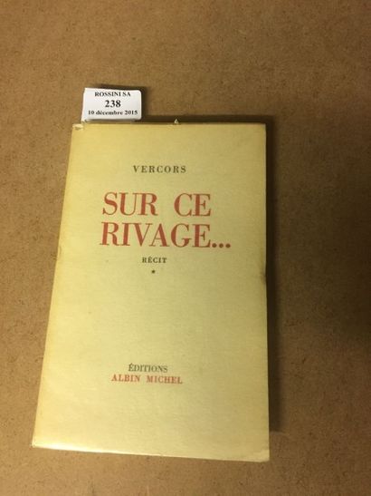 VERCORS Sur ce rivage? I. Le Périple. Récit. Paris, Albin Michel, 1958. In-12, broché....