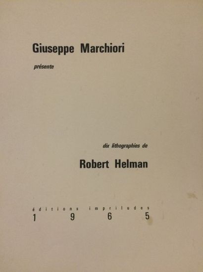null HELMAN Robert (d'après)

Helman

Suite de 10 lithographies présentées par Giuseppe...