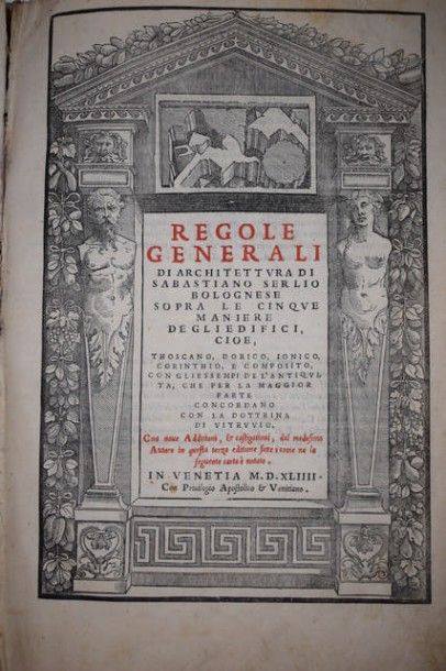 null SERLIO (Sebastiano). Regole generali di architettura. Venise, Francesco Marcolini,...